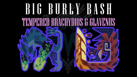 TEMPERED BRACHYDIOS GLAVENUS BIG BURLY BASH MHW ICEBORNE YouTube