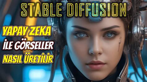 Stable Diffusion Nedir Kurulumu Ve Temel Bilgiler Yapay Zeka