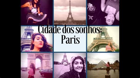 Viagem Dos Sonhos A Paris Custos E Opções Youtube