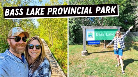 Bass Lake Provincial Park Tour And Review Ontario Camping Youtube