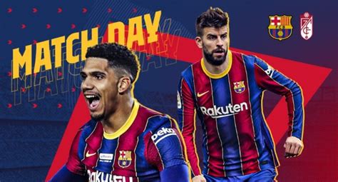 Ver Barcelona Vs Granada En Vivo Cómo Y Dónde Ver El Partido De Laliga En Directo Horarios