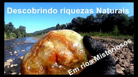 Descobrindo Riquezas Naturais Em Rios Misteriosos YouTube