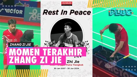 Momen Terakhir Atlet Bulu Tangkis Zhang Zi Jie Di Pinggir Lapangan