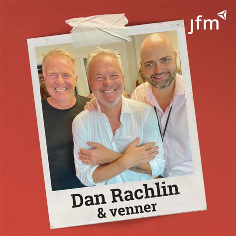 Dan Rachlin Venner Podcast Den Bedste Tid Podcast On Spotify