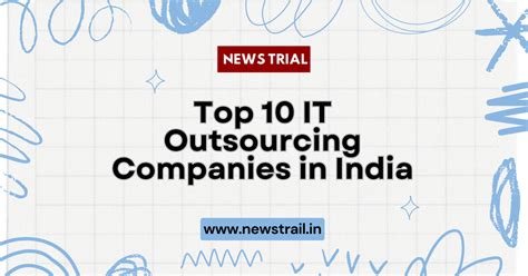 Top 10 IT Outsourcing Companies In India