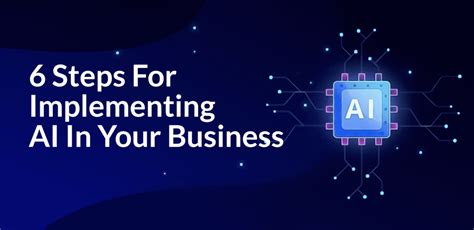 Implementing AI In Business