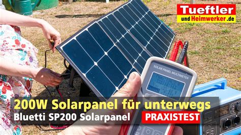 Mobiles 200W Solarpanel Im Test Bluetti SP200 PV200 YouTube