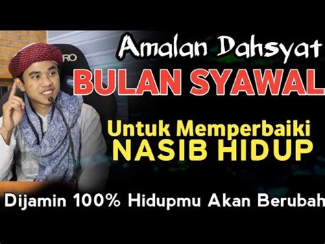 Bersiaplah Mendapatkan Keajaiban Dari Allah Swt Amalan Bulan Syawal