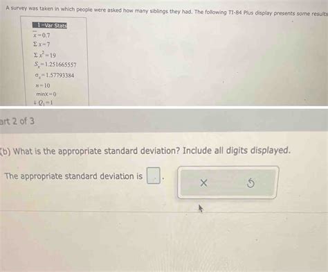 Solved A Survey Was Taken In Which People Were Asked How Many Siblings