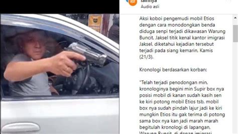 Viral Aksi Koboi Jalanan Di Jakarta Todongkan Pistol Pada Sopir Truk