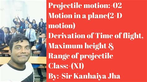 Projectile Motion Derivation Of Range Time Of Flight Maximum