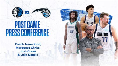 Mavs Post Game Report Coach Jason Kidd Marquese Chriss Josh Green