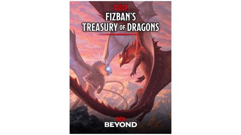 Fizban’s Treasury Of Dragons Release Date Bestiary Player Options And Dm Resources