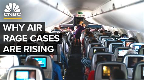 Why Air Rage Cases Are Skyrocketing Youtube