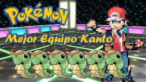 Cu L Es El Mejor Equipo Pok Mon Kanto Youtube