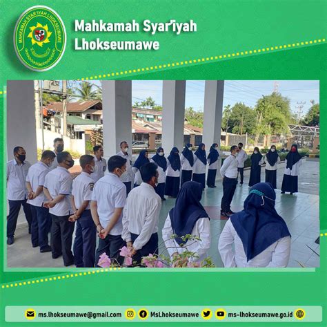 Apel Pagi Senin November Mahkamah Syar Iyah Lhokseumawe Kelas Ib