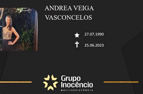 Grupo Inocêncio e familiares comunicam o falecimento de Andrea Veiga