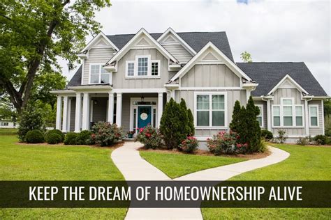 Keeping The Homeownership Dream Alive