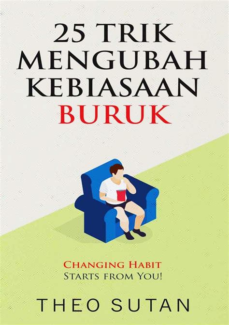 Jual Buku 25 Trik Mengubah Kebiasaan Buruk Changing Habit Starts From