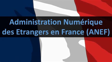 Comment créer son compte Administration Numérique des Etrangers en