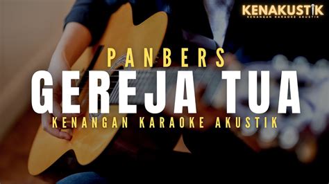 Gereja Tua Panbers Akustik Karaoke YouTube