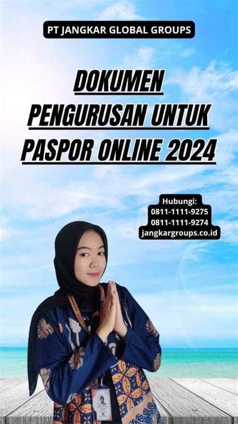 Dokumen Pengurusan Untuk Paspor Online Jangkar Global Groups