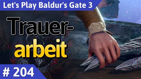 Baldur S Gate 3 Deutsch Teil 204 Trauerarbeit Let S Play YouTube