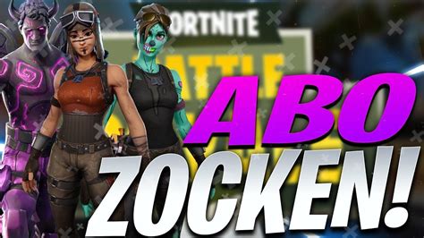 Fortnite Live Deutsch ABO ZOCKEN CLAN MEMBER SUCHEN Fortnite