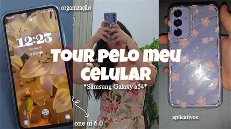 Tour Completo Pelo Meu Celular Samsung A Organiza O Apps De