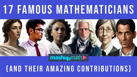 17 Famous Mathematicians—Complete List — Mashup Math