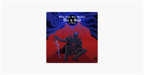 ‎die A God Song By Black Tiger Sex Machine And Wasiu Apple Music