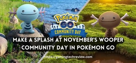 Wooper Community Day Guide Date Bonuses For Pokémon Go