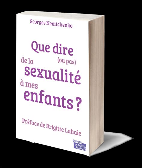 Concours Livre Que Dire Ou Pas De La Sexualité à Mes Enfants De Georges Nemtchenko