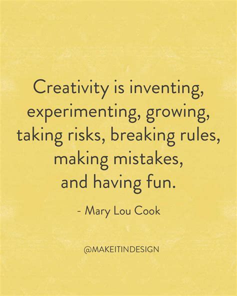 Inspiring Creativity Quotes Make It In Design