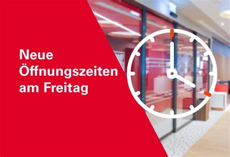 Ab 1 Juli Neue Öffnungszeiten Der Filialen Sparkasse