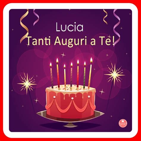 Buon Compleanno Lucia Bellissime Immagini Nuove Licondividi It