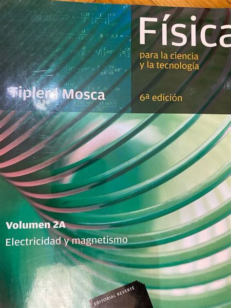 Libro De Física Tipler Electricidad Y Magnetismo De Segunda Mano Por 10 Eur En Madrid En Wallapop