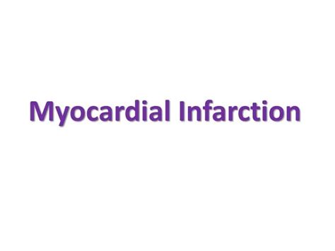 Ppt Myocardial Infarction Powerpoint Presentation Free Download Id