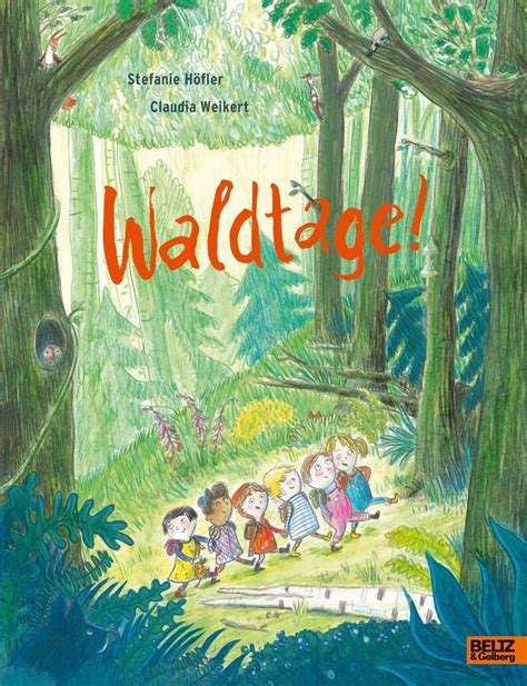 Waldtage Von Stefanie H Fler Claudia Weikert B Cher Orell F Ssli