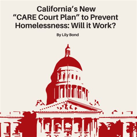 Californias New “care Court Plan” To Prevent Homelessness Will It