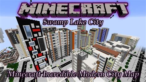 Minecraft Awesome Modern City Map Swamp Lake City Pc Download