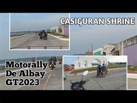 Nanood Tayo Ng Motorally De Albay GT2023 Sa Casiguran Shrine YouTube