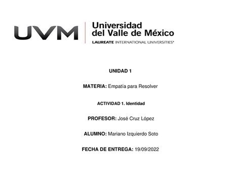 A1 Identidad MIS UNIDAD 1 MATERIA Empatía para Resolver ACTIVIDAD 1