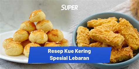 5 Resep Kue Kering Cocok Untuk Suguhan Lebaran