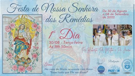 30 08 2022 Santa Missa 1º dia da novena de Nossa Senhora dos Remédios