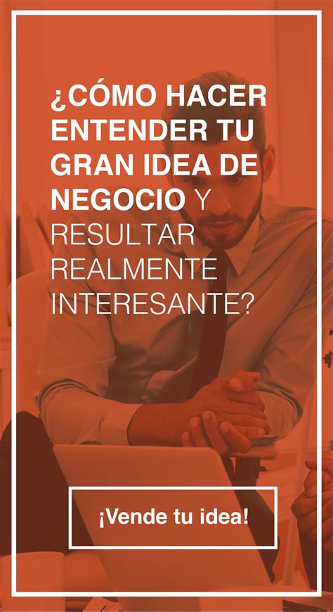 Tips Para Vender Tu Invento O Idea De Negocio Artofit