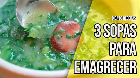 Sopas Para Emagrecer 3 Receitas Simples E Gostosas YouTube