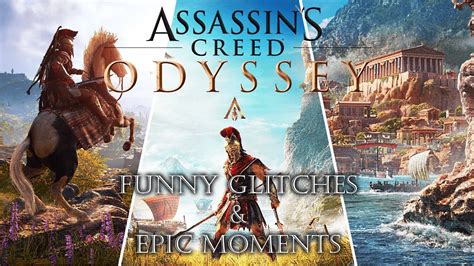 Assassins Creed Odyssey Funny Glitches And Epic Moments Youtube