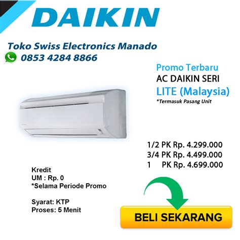 Ac Daikin Lite 34 Pk Swiss Baru Electronics Toko Elektronik