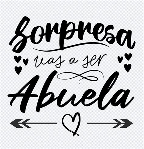 Abuelas Svg Sorpresa Vas A Ser Digital Downland Baby Announcement In